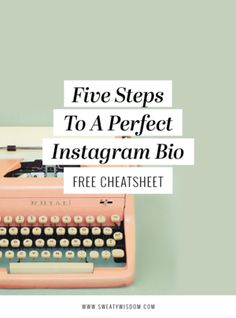 a pink typewriter with the words five steps to a perfect instagramr bio