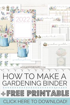 the free printable garden binder is shown with text that reads, how to make a