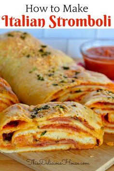 some food is laying on a cutting board and ready to be eaten with the words how to make italian stromboli