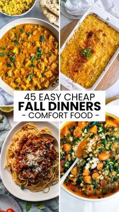 four different images with the words, easy cheap fall dinners comfort food