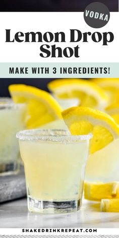 lemon drop shot with 3 ingredients in front of it and the title overlay reads, vodka lemon drop shot make with 3 ingredients