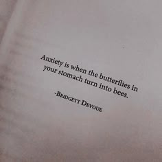 Butterfly In My Stomach Quotes, Butterfly Stomach, Inspo Quotes, Quotes And Notes