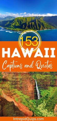 hawaii with the words, 55 hawaiian captions and quotes