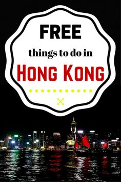 a sign that says free things to do in hong kong