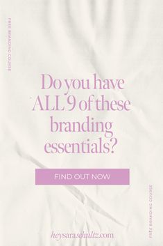 a white bag with the words do you have all 9 of these branding essentials? find out now