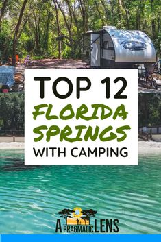 the top 12 florida springs with camping