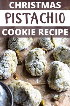 christmas pistachio cookie recipe with text overlay