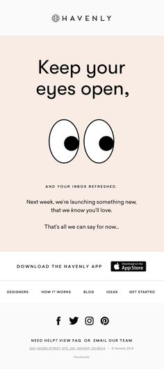 an ad for the havenly website with eyes on it and text that reads keep your eyes open