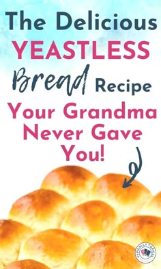 the delicious yeast bread recipe your grandma never gave you up by dr seussel