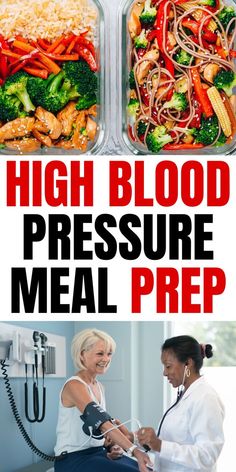 two containers with food in them and the words high blood pressure meal prep written below