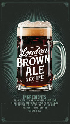 the london brown ale recipe is shown in front of a dark background with green and white lettering