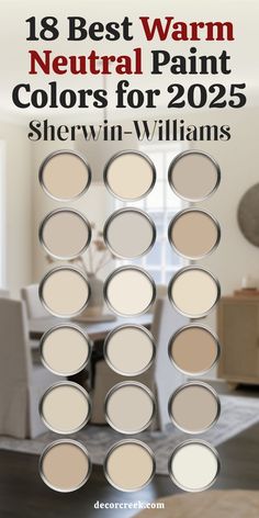 This image features the title "18 Best Warm Neutral Paint Colors for 2025 Sherwin-Williams" with eighteen unlabeled paint swatches arranged in a grid. The swatches display a variety of warm neutral tones, ranging from light beige and cream to soft taupe and warm brown shades.

The background shows a cozy, softly lit dining or living area with neutral furniture, including a table, chairs, and minimal decor, creating a calm and inviting atmosphere. Warm Neutral Paint Colors Living Room, Best Warm Neutral Paint Colors, Neutral Paint Colors For Bedroom, Sherwin Williams Warm Neutrals, Paint Colors Of The Year, Inviting Interiors, Warm Neutral Paint Colors, Light Paint Colors, Neutral Paint Color