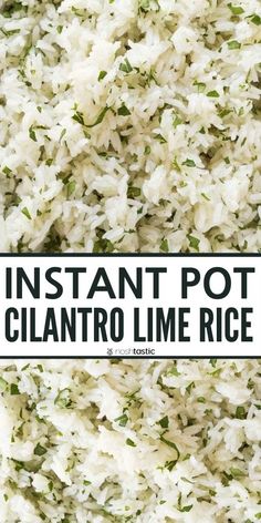 instant pot cilantro lime rice with text overlay that reads instant pot cilantro lime rice