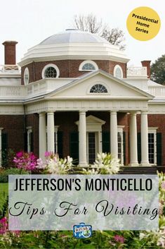 jefferson's monticello tips for visiting