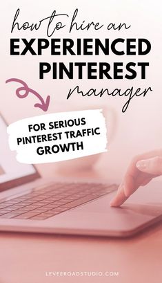 a laptop with the title how to hire an experienced pinterest manager for serious pinterest traffic growth