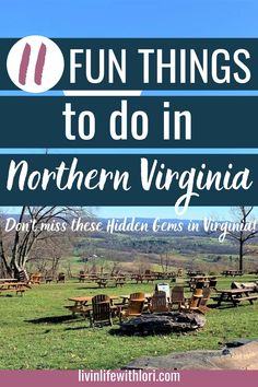 picnic tables and benches with the words fun things to do in northern virginia don't miss these hidden gems in virginia