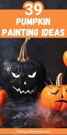 three pumpkins with the words 39 pumpkin painting ideas