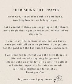 a poem written in black and white with the words cherishing life prayer on it