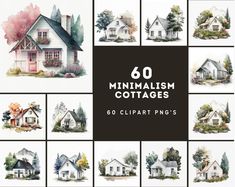 watercolor houses and trees with text that reads, 60 minimalism cottages 50 clipart png's