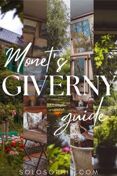 the words money's giverny guide surrounded by pictures of furniture and flowers