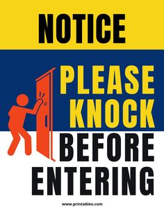 a sign that says notice please knock before entering with an image of a man opening the door