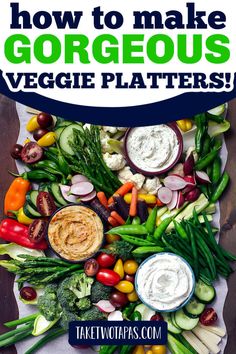 a platter filled with veggies and dips