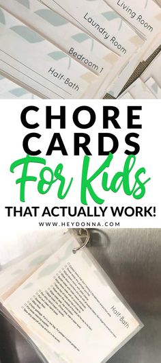 the words chores cards for kids that actually work are shown in green and black letters