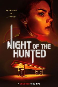 the movie poster for night of the hunter, featuring a woman standing in front of a gas station