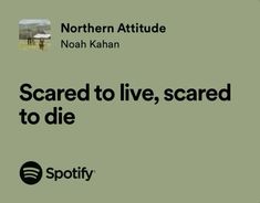 Northern Attitude, Music Quotes Lyrics, Favorite Lyrics, Just Lyrics