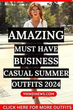 Trendy Business Casual Outfits For Women, Casual Outfits For Women Summer, Outfits In Summer, Smart Casual Women Summer, Trendy Business Casual Outfits, What Is Business Casual, Stylish Business Outfits, Outfits For Women Summer