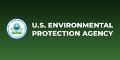 the u s environmental protection agency logo on a green background with words us environmental protection