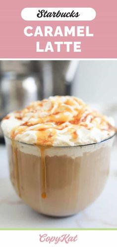 caramel latte in a glass bowl with whipped cream and caramel drizzle on top