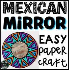 a mexican mirror made out of paper with the words easy paper craft written below it