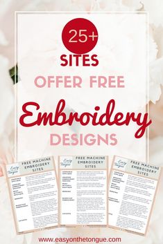 flowers with the words 25 sites offer free embroidery designs on them in red and white