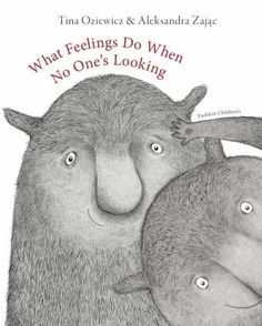 the cover of what feelings do when no one's looking by tim orvie and alkanda zapa