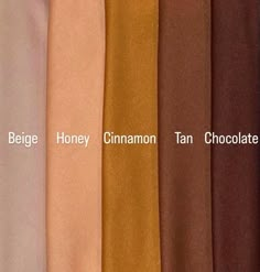 six different colors of fabric with the words beege, honey, cinnamon, tan, chocolate