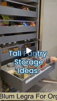 a woman standing in front of an open pantry with the words, tall pantry storage ideas