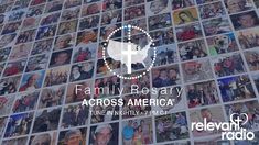 the family rosary across america logo surrounded by pictures of people