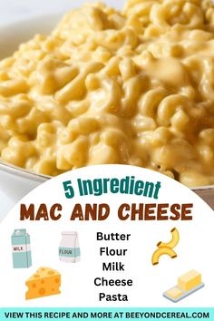 macaroni and cheese recipe in a bowl with the words 5 ingredient mac and cheese below it