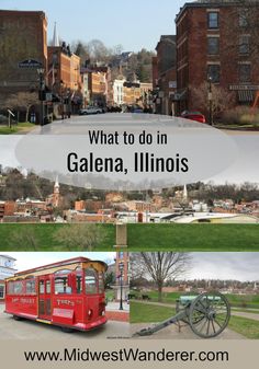 what to do in calena, illinois with pictures of old buildings and trolleys