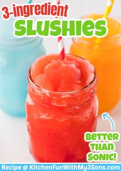 three ingredient slushies in mason jars with text overlay that reads, 3 ingredient slushies better than sonic