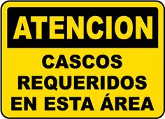 a yellow and black sign that says, attention cascos reguerides en esta area