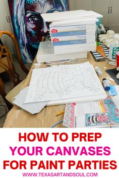 how to prep your canvass for painting parties