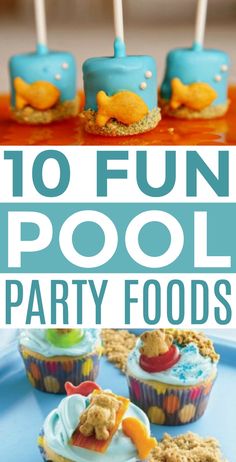 some cupcakes with blue frosting on them and the words 10 fun pool party foods