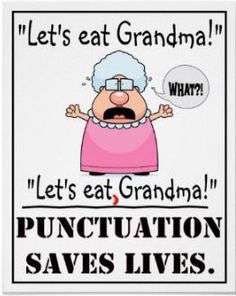 an old woman saying, let's eat grandma punctuation