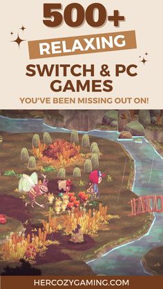 an advertisement for the video game switch and pc games, with text reading 500 + relaxing switch & pc games you've been missing out on