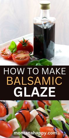 how to make balsamic glaze with tomatoes, basil and mozzarella