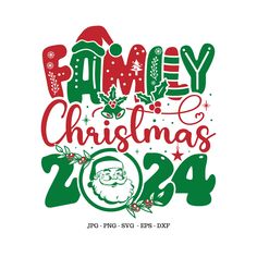 the family christmas t - shirt with santa claus and holly wreaths on it's chest