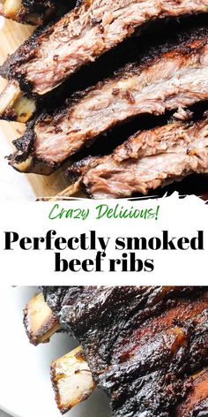 grilled beef ribs on a cutting board with text overlay that reads perfectly smoked beef ribs