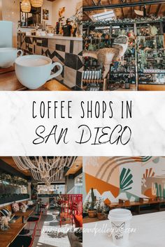 coffee shops in san diego with text overlay